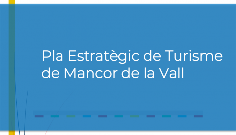Pla Estratègic de Turisme de Mancor de la Vall